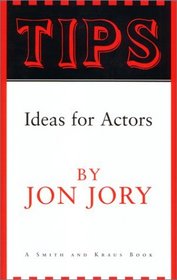 Tips: Ideas for Actors