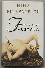 The Loves of Faustyna