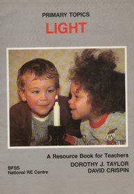 Light: A Resource Book for Teachers (Primary topics)