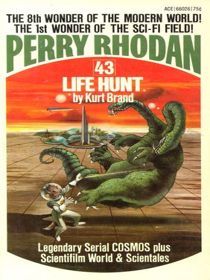 Perry Rhodan 43: Life Hunt