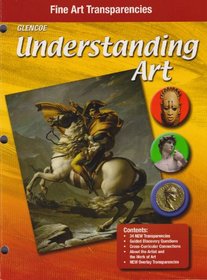 Glencoe Understanding Art Fine Art Transparencies (Instructor Guide)