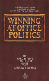 Winning at Office Politics