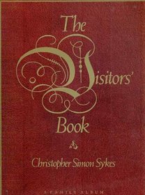 The Visitors' Book: A Family Album