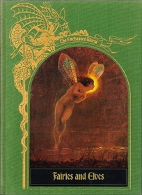 Fairies and Elves (Enchanted World, Bk. 3)