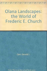 Olana Landscapes: The World of Frederic E. Church