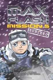 Mission 5: Subzero (Max Flash)