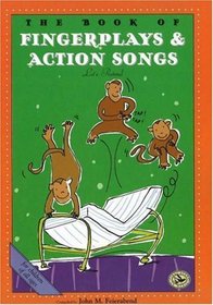 The Book of Finger Plays  Action Songs (First Steps in Music series)
