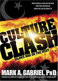 Culture Clash: Islam's War on the West