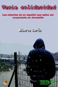 Vaca Solidaridad (Spanish Edition)