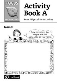 Word Work: Activity Book Bk. A (Focus on Word Work)