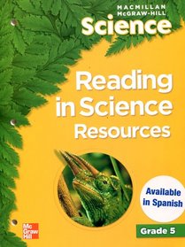 Reading in Science Resources (Macmillan McGraw-Hill Science, Grade 5)