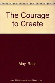 COURAGE TO CREATE