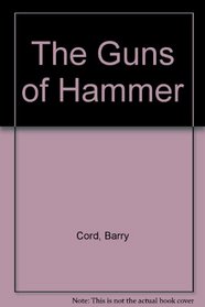 The Guns of Hammer and the Gun-Shy Kid