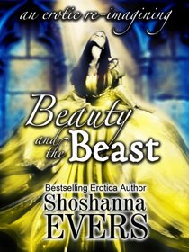 Beauty and the Beast (an erotic re-imagining)