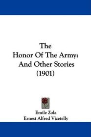 The Honor Of The Army: And Other Stories (1901)