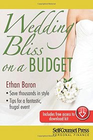 Wedding Bliss on a Budget (Self-Counsel Personal Finance)
