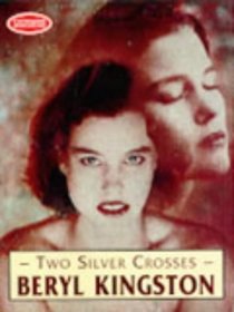 Two Silver Crosses: Unabridged