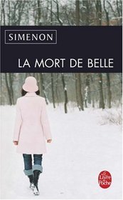 La Mort De Belle (French Edition)