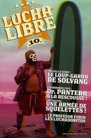 Lucha Libre, Tome 10 (French Edition)