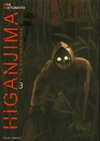 Higanjma, Tome 3 : L'Ile des vampires