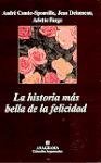 La Historia Mas Bella de La Felicidad (Spanish Edition)