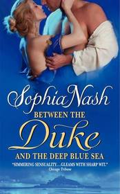 Between the Duke and the Deep Blue Sea (Royal Entourage, Bk 1)