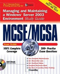 MCSE/MCSA Windows Server 2003 Environment Study Guide (Exam 70-290) with Microsoft Windows(r) Server 2003 180-Day Trial