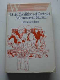 Ice Conditions of Contract: A Commercial Manual (Waterlow Practitioner's Library)