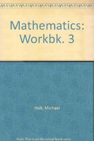 Mathematics: Workbk. 3