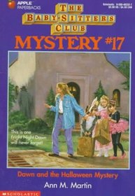 Dawn and the Halloween Mystery (Baby-Sitters Club, Bk 17)