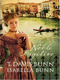 The Noble Fugitive (Heirs of Acadia #3)