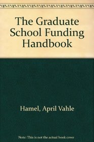 The Graduate School Funding Handbook