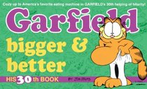 Garfield Bigger And Better (Turtleback School & Library Binding Edition)