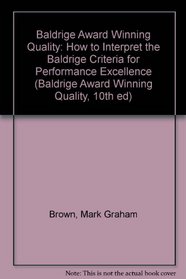 Baldrige Award Winning Quality 10th (Baldrige Award Winning Quality, 10th ed) (English and Mandarin Chinese Edition)