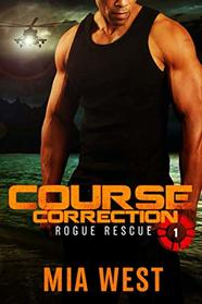 Course Correction (Rogue Rescue, Bk 1)