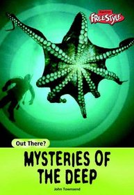 Mysteries of the Deep (Raintree Freestyle: Out There?)