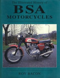 The Illustrated History of BSA Motorcycles