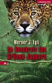 Im Bannkreis des Grnen Jaguars