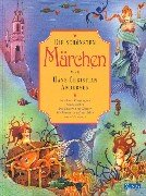 Die schnsten Mrchen von Hans Christian Andersen.