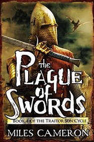 The Plague of Swords (The Traitor Son Cycle)