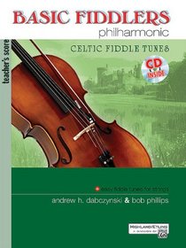 Basic Fiddlers Philharmonic Celtic Fiddle Tunes: Teacher's Manual (Book & CD) (Alfred's Fiddlers Philharmonic)