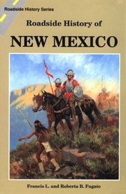 Roadside History of New Mexico (Roadside History Series)