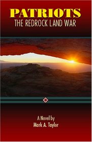 Patriots: The Redrock Land War
