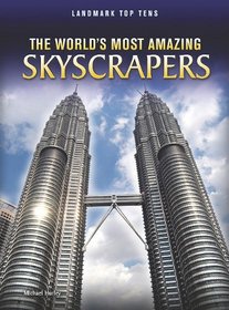 The World's Most Amazing Skyscrapers (Raintree Perspectives)