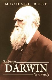 Taking Darwin Seriously: A Naturalistic Approach to Philosophy