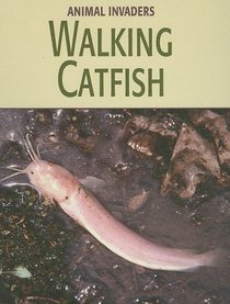 Walking Catfish (Animal Invaders)