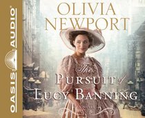 The Pursuit of Lucy Banning: A Novel (Avenue of Dreams)