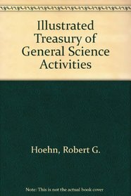 Illustrated Treasury of General Science Activities