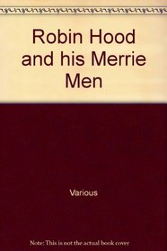 Robin Hood and His Merrie Men: Andre Deutsch Classics (Andre Deutsch Classics)