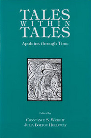 Tales Within Tales: Apuleius Through Time (Ams Studies in Cultural History)